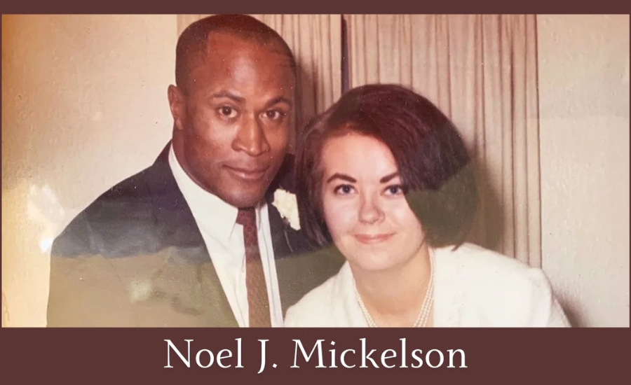 Noel J. Mickelson: A Journey Of Art, Love And Resilience